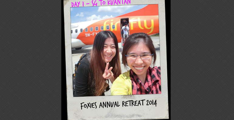 Foxies Annual Retreat 2014 - Day 1 (Singapore to Kuantan)