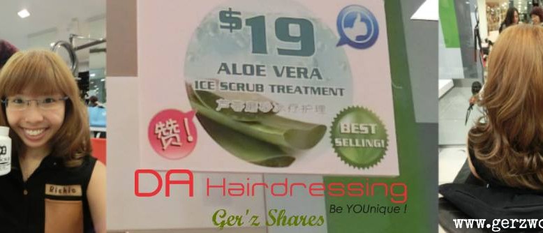 Ger'z Shares: DA Hairdressing Hot Deals ($19 Aloe Vera Ice Scrub Treatment Review)